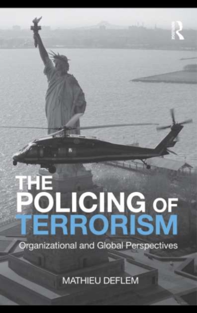 Book Cover for Policing of Terrorism by Mathieu Deflem