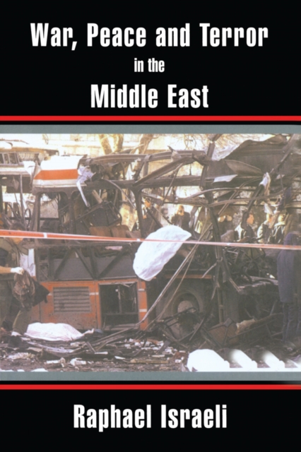 Book Cover for War, Peace and Terror in the Middle East by Raphael Israeli