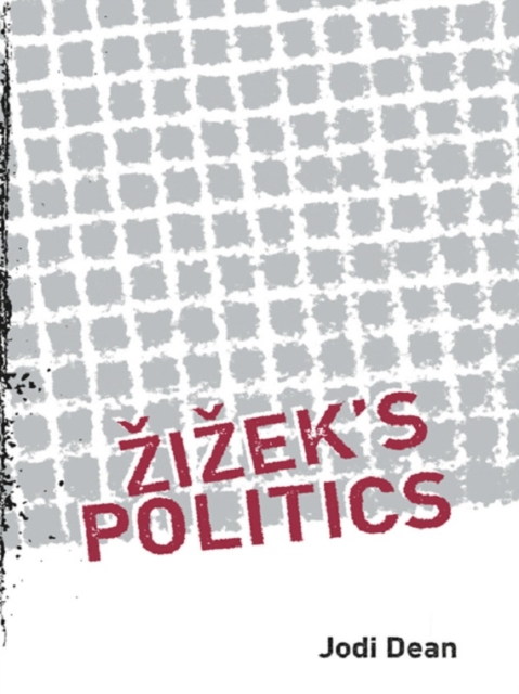 Book Cover for Zizek's Politics by Jodi Dean