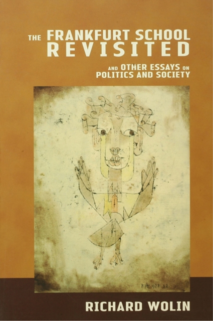 Book Cover for Frankfurt School Revisited by Richard Wolin