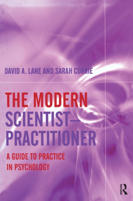 Book Cover for Modern Scientist-Practitioner by David A. Lane, Sarah Corrie