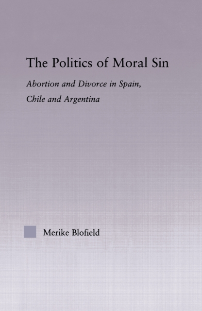 Book Cover for Politics of Moral Sin by Merike Blofield