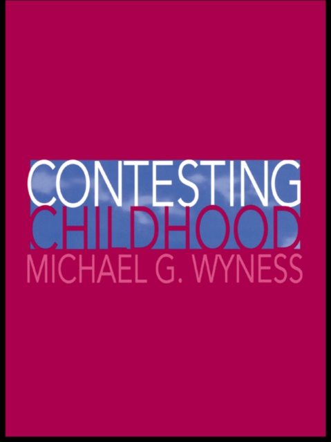 Book Cover for Contesting Childhood by Wyness, Michael