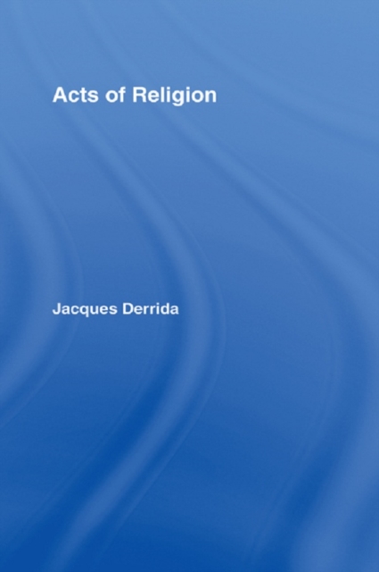 Book Cover for Acts of Religion by Jacques Derrida