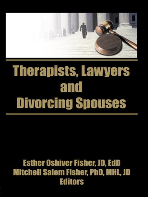 Book Cover for Therapists, Lawyers, and Divorcing Spouses by William Fisher