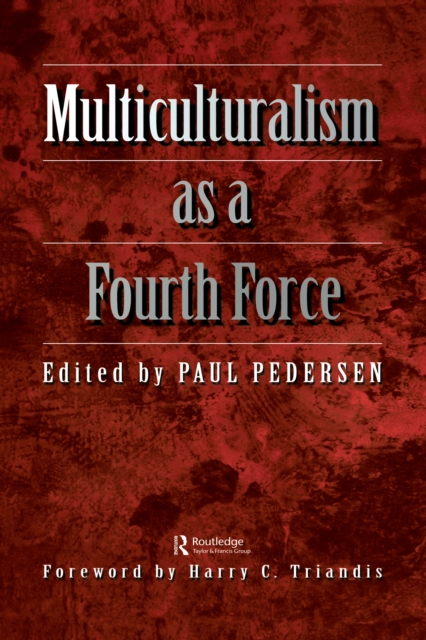 Book Cover for Multiculturalism as a fourth force by Paul Pedersen