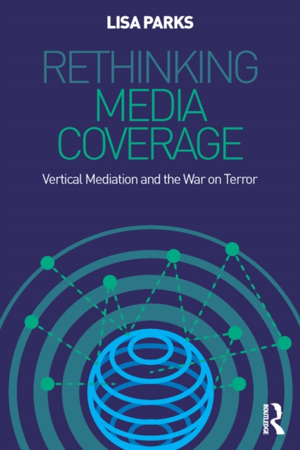 Book Cover for Rethinking Media Coverage by Lisa Parks