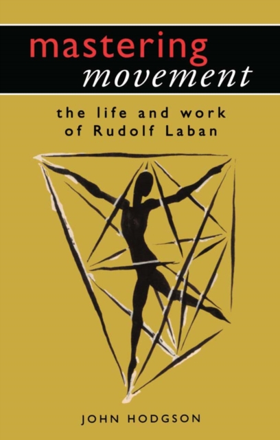 Book Cover for Mastering Movement by John Hodgson