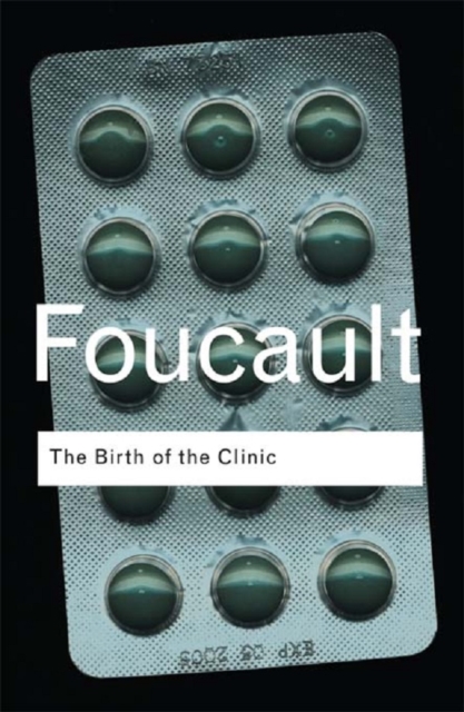 Book Cover for Birth of the Clinic by Michel Foucault