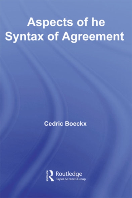 Book Cover for Aspects of the Syntax of Agreement by Cedric Boeckx