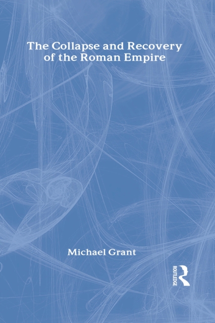 Book Cover for Collapse and Recovery of the Roman Empire by Michael Grant