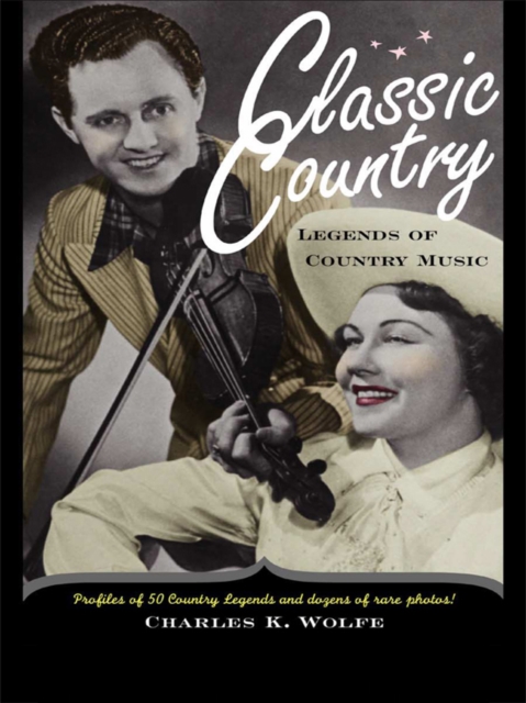 Book Cover for Classic Country by Charles K. Wolfe