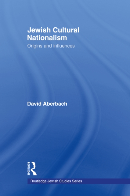 Book Cover for Jewish Cultural Nationalism by Aberbach, David