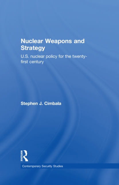 Book Cover for Nuclear Weapons and Strategy by Stephen J. Cimbala