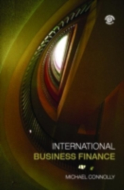 Book Cover for International Business Finance by Michael Connolly