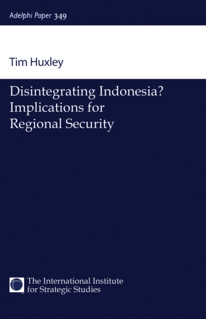 Book Cover for Disintegrating Indonesia? by Tim Huxley