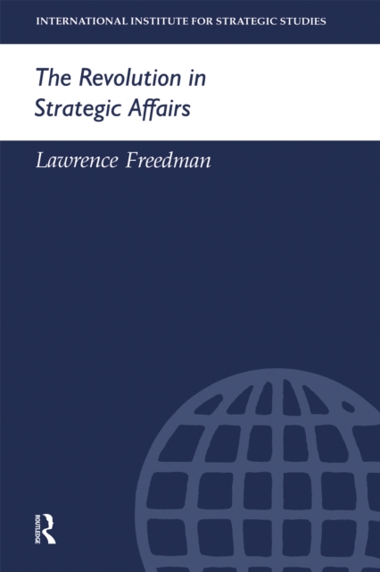 Book Cover for Revolution in Strategic Affairs by Freedman, Lawrence