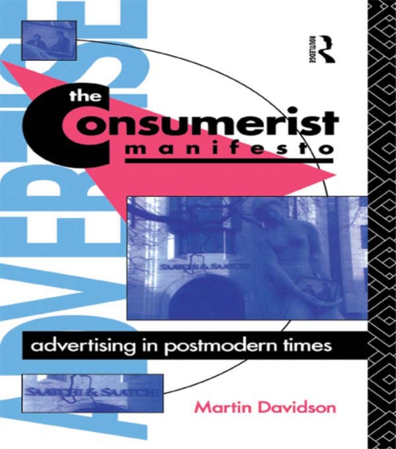 Book Cover for Consumerist Manifesto by Martin P. Davidson