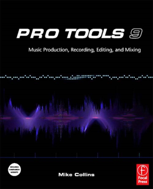 Book Cover for Pro Tools 9 by Mike Collins