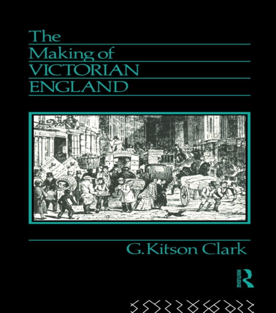 Book Cover for Making of Victorian England by G. Kitson Clark