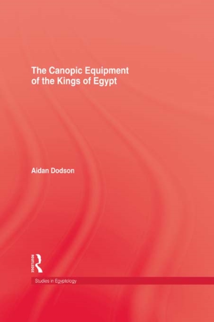 Book Cover for Canopic Equipment Of The Kings of Egypt by Aidan Dodson