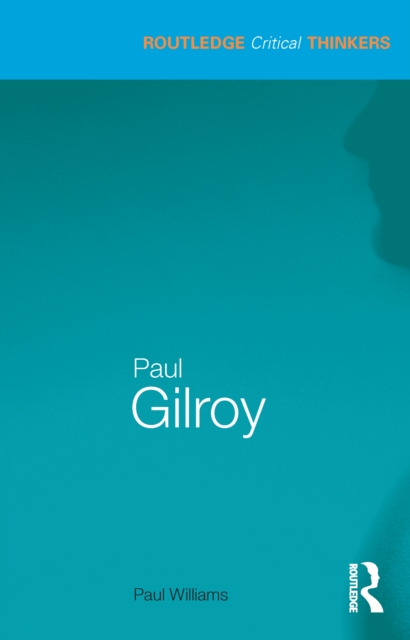 Book Cover for Paul Gilroy by Williams, Paul