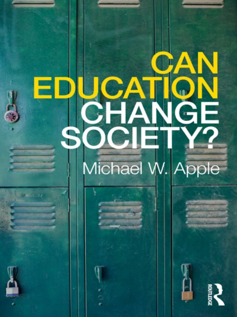 Book Cover for Can Education Change Society? by Michael W. Apple