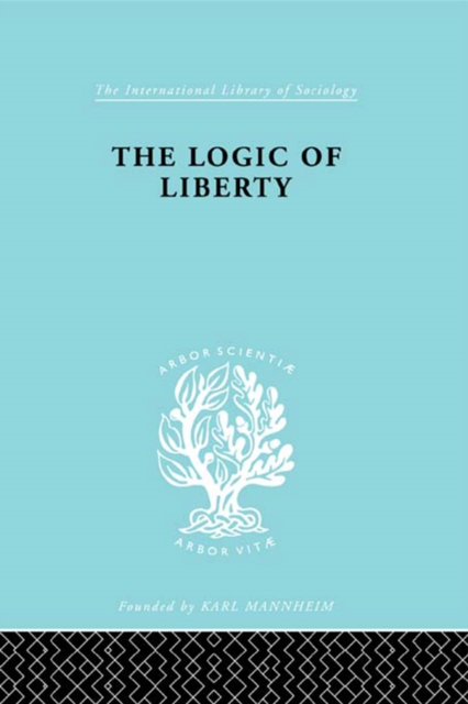 Book Cover for Logic of Liberty by Polanyi, Michael