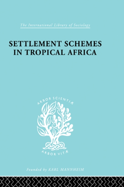 Book Cover for Settlement Schemes in Tropical Africa by Robert Chambers