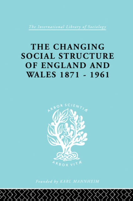 Book Cover for Changing Social Structure of England and Wales by David Marsh