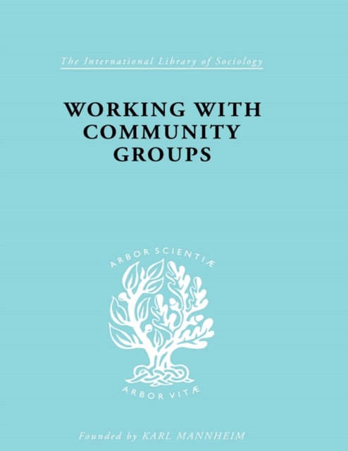 Book Cover for Working with Community Groups by Goetschius, George W