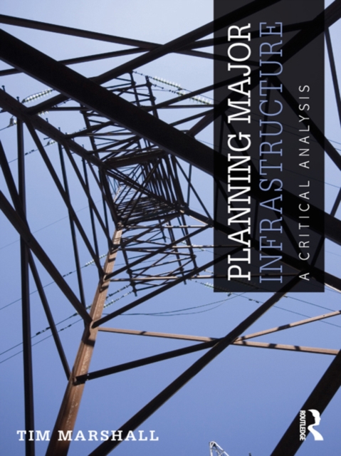 Book Cover for Planning Major Infrastructure by Marshall, Tim