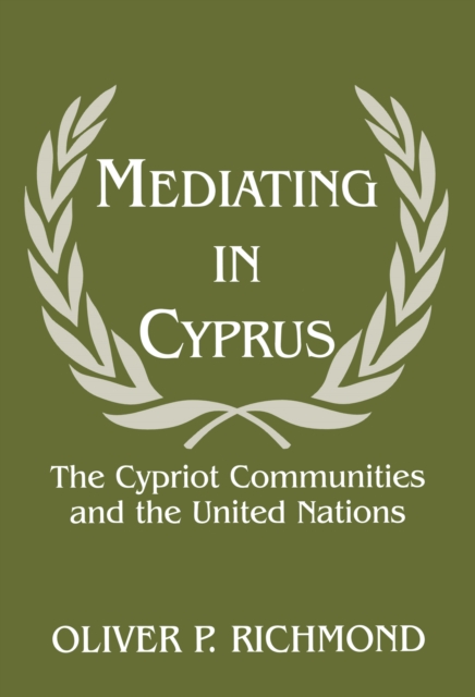 Book Cover for Mediating in Cyprus by Oliver P. Richmond