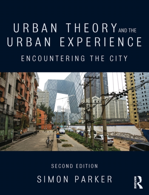 Book Cover for Urban Theory and the Urban Experience by Simon Parker