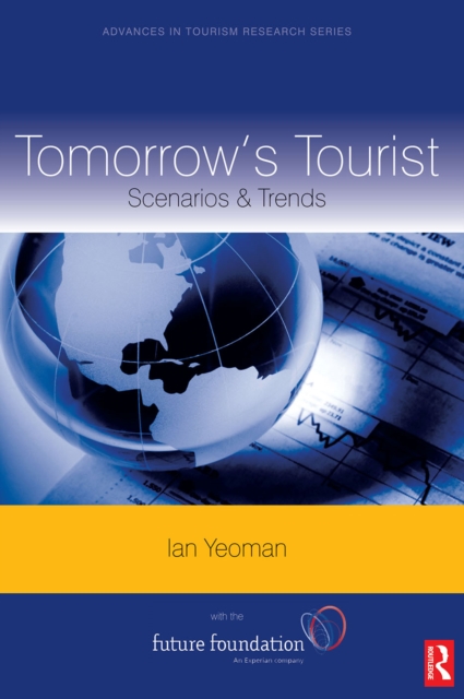 Book Cover for Tomorrow's Tourist:  Scenarios & Trends by Ian Yeoman