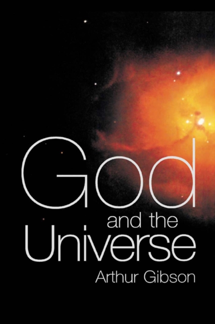 Book Cover for God and the Universe by Arthur Gibson