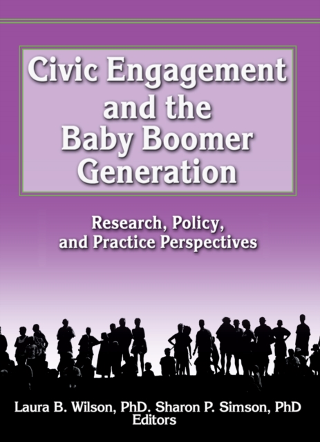 Book Cover for Civic Engagement and the Baby Boomer Generation by Laura Wilson