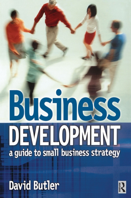 Book Cover for Business Development: A Guide to Small Business Strategy by David Butler