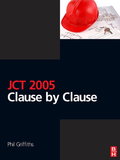 Book Cover for JCT 2005: Clause by Clause by Phil Griffiths