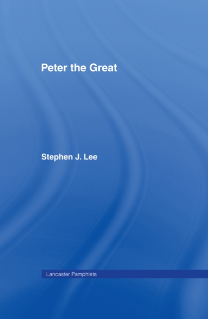 Book Cover for Peter the Great by Stephen J. Lee