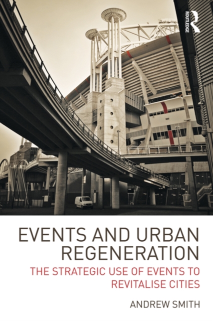 Book Cover for Events and Urban Regeneration by Andrew Smith