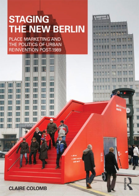 Book Cover for Staging the New Berlin by Claire Colomb