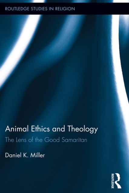 Book Cover for Animal Ethics and Theology by Daniel Miller