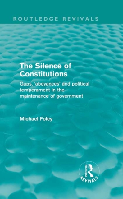 Book Cover for Silence of Constitutions (Routledge Revivals) by Michael Foley