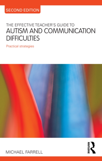 Book Cover for Effective Teacher's Guide to Autism and Communication Difficulties by Michael Farrell