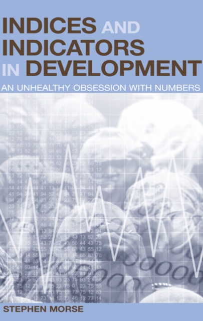 Book Cover for Indices and Indicators in Development by Stephen Morse