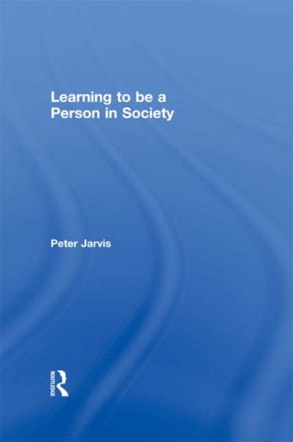 Book Cover for Learning to be a Person in Society by Peter Jarvis