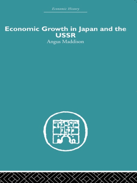 Book Cover for Economic Growth in Japan and the USSR by Angus Maddison