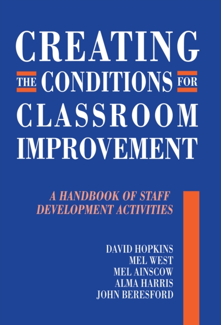 Book Cover for Creating the Conditions for Classroom Improvement by David Hopkins