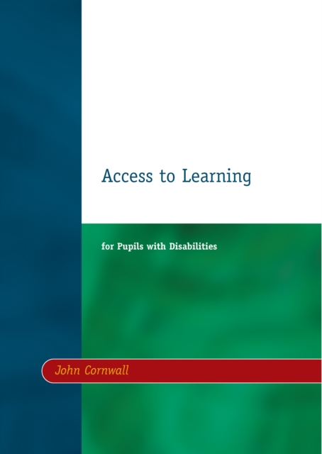 Book Cover for Access to Learning for Pupils with Disabilities by John Cornwall